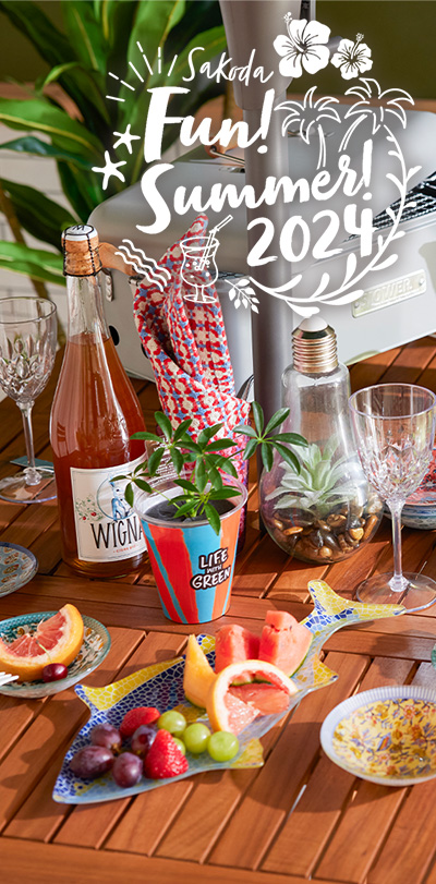 【FUN!SUMMER 2024】今年の夏はどう楽しむ？SAKODAおすすめサマーアイテム特集！